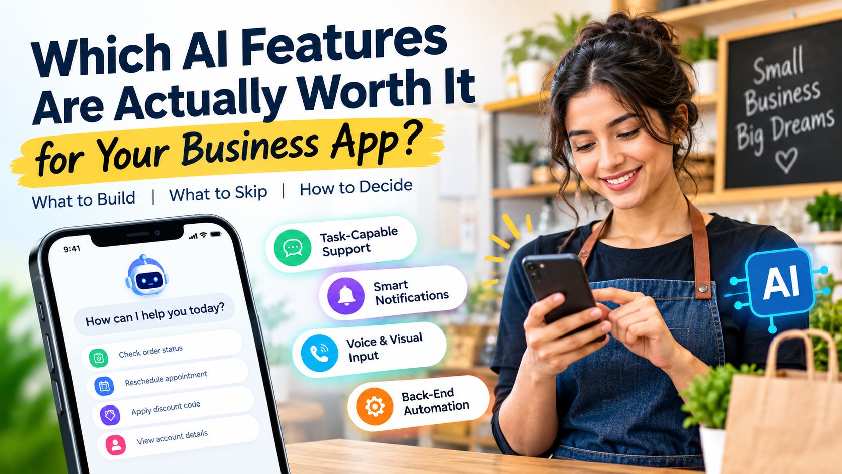 AI Features Worth Adding to Your Small Business Mobile App in 2026